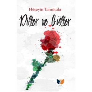 Diller ve Güller