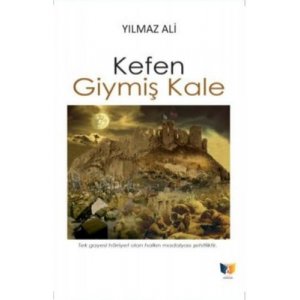 Kefen Giymiş Kale