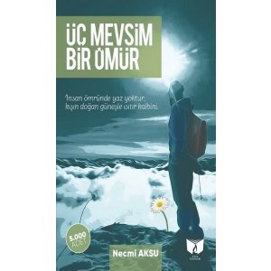 Üç Mevsim Bir Ömür