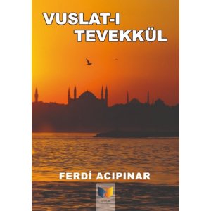 Vuslat-ı Tevekkül 