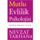 Mutlu Evlilik Psikolojisi