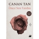 Önce Sen Vardın