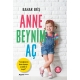 Anne Beynim Aç