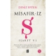 Misafir-İz Ş (İşaret VI)
