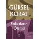 Sokakların Ölümü