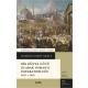 Bir Dünya Gücü Olarak Osmanlı İmparatorluğu 1453 - 1603 (Ciltli)