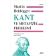 Kant ve Metafizik Problemi (Ciltli)