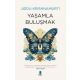 Yaşamla Buluşmak