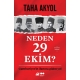 Neden 29 Ekim?