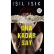 Ona Kadar Say - Saklambaç