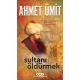 Sultanı Öldürmek