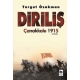 Diriliş - Çanakkale 1915