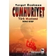 Cumhuriyet - Türk Mucizesi İkinci Kitap