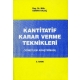 Kantitatif Karar Verme Teknikleri