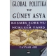 Global Politika ve Güney Asya