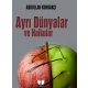 Ayrı Dünyalar ve Haikular