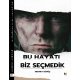 Bu Hayatı Biz Seçmedik