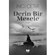 Derin Bir Mesele