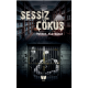 SESSİZ ÇÖKÜŞ