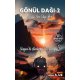 Gönül Dağı -2