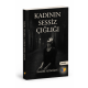 KADININ SESSİZ ÇIĞLIĞI (ön satış)