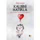 Kalbini Hatırla