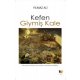 Kefen Giymiş Kale