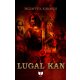 Lugal Kan