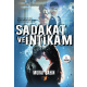 Sadakat Ve İnikam 1