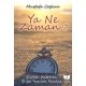 Ya Ne Zaman