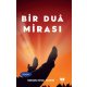 Bir Dua Mirası