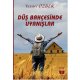 Düş Bahçesinde Uyanışlar