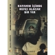 Kafamın İçinde Nefes Alıcak Bir Yer