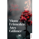 Mum Erimeden Ateş Gülmez