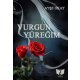 VURGUN YÜREĞİM